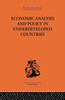 Economic Analysis And Policy In Underdeveloped Countries