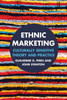 Ethnic Marketing: Culturally Sensitive Theory And Practice