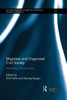 Migration And Organized Civil Society: Rethinking National Policy (Routledge/Ecpr Studies In European Political Science)
