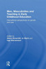 Men, Masculinities And Teaching In Early Childhood Education: International Perspectives On Gender And Care