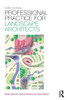 Professional Practice For Landscape Architects