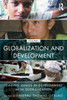 Globalization And Development Volume I