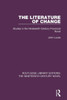 The Literature Of Change: Studies In The Nineteenth Century Provincial Novel (Routledge Library Editions: The Nineteenth-Century Novel)