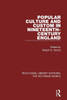Popular Culture And Custom In Nineteenth-Century England (Routledge Library Editions: The Victorian World)