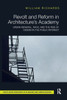 Revolt And Reform In Architecture's Academy (Routledge Research In Planning And Urban Design)