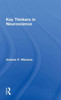 Key Thinkers In Neuroscience (Key Thinkers In Psychology And Neuroscience)