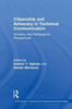 Citizenship And Advocacy In Technical Communication: Scholarly And Pedagogical Perspectives (Attw Series In Technical And Professional Communication)