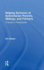 Helping Survivors Of Authoritarian Parents, Siblings, And Partners: A Guide For Professionals