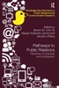 Pathways To Public Relations (Routledge New Directions In Pr & Communication Research)
