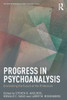 Progress In Psychoanalysis (Philosophy And Psychoanalysis)