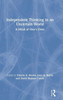 Independent Thinking In An Uncertain World: A Mind Of One'S Own