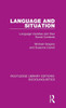 Language And Situation (Routledge Library Editions: Sociolinguistics)