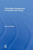 Technology Assessment In Practice And Theory
