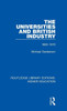 The Universities And British Industry: 1850-1970 (Routledge Library Editions: Higher Education)
