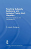 Teaching Culturally Sustaining And Inclusive Young Adult Literature: Critical Perspectives And Conversations (Language, Culture, And Teaching Series)