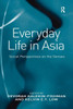 Everyday Life In Asia: Social Perspectives On The Senses