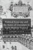 Political Economy And The States Of Literature In Early Modern England