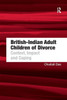 British-Indian Adult Children Of Divorce