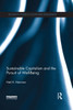 Sustainable Capitalism And The Pursuit Of Well-Being (Routledge Studies In Sustainable Development)