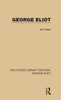 George Eliot (Routledge Library Editions: George Eliot)