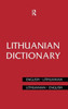 Lithuanian Dictionary: Lithuanian-English, English-Lithuanian (Routledge Bilingual Dictionaries)
