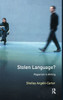 Stolen Language?: Plagiarism In Writing (Real Language Series)