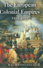 The European Colonial Empires: 1815-1919 (Studies In Modern History)