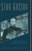 Star Gazing: Hollywood Cinema And Female Spectatorship