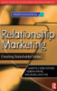 Relationship Marketing: Creating Stakeholder Value