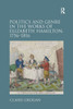 Politics And Genre In The Works Of Elizabeth Hamilton, 17561816