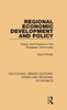 Regional Economic Development And Policy (Routledge Library Editions: Urban And Regional Economics)