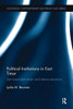 Political Institutions In East Timor: Semi-Presidentialism And Democratisation (Routledge Contemporary Southeast Asia Series)