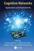 Cognitive Networks: Applications And Deployments