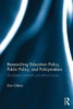Researching Education Policy, Public Policy, And Policymakers