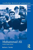 Muhammad Ali (Routledge Historical Americans)
