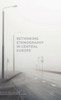 Rethinking Ethnography In Central Europe
