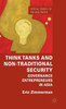Think Tanks And Non-Traditional Security: Governance Entrepreneurs In Asia (Critical Studies Of The Asia-Pacific)
