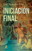 Iniciación final: poemas (1) (Colección Trébol) (Spanish Edition)