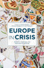 Europe In Crisis: Problems, Challenges, And Alternative Perspectives
