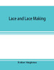 Lace and lace making