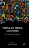 Popular Media Cultures: Fans, Audiences And Paratexts