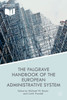 The Palgrave Handbook Of The European Administrative System (European Administrative Governance)