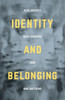 Identity And Belonging