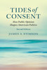 Tides Of Consent: How Public Opinion Shapes American Politics
