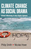 Climate Change As Social Drama: Global Warming In The Public Sphere
