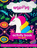Unicorn Activity Book For Girls: 100 Pages Of Fun Educational Activities For Kids | Coloring, Dot To Dot, Mazes, Puzzles, Word Search, And More! 8.5 X 11 Inches