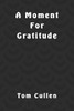 A Moment For Gratitude