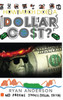 How Much Does A Dollar Cost?