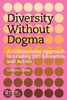 Diversity Without Dogma