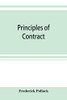 Principles of contract: being a treatise on the general principles concerning the validity of agreements in the law of England, and America